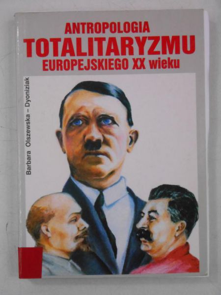 Antropologi totalitaryzmu europejskiego XX wieku