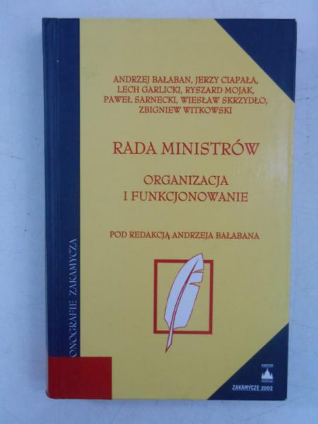 Rada Ministrów. Organizacja i funkcjonowanie