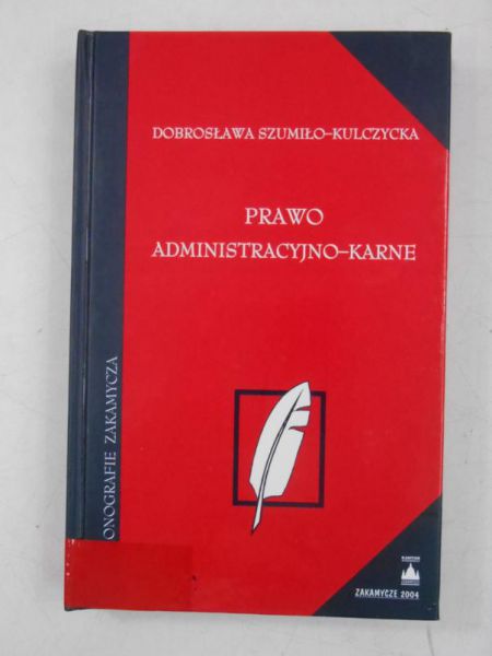 Szumiło-Kulczycka  - Prawo administracyjno-karne