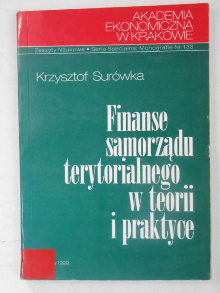 Finanse samorządu terytorialnego w teorii i praktyce