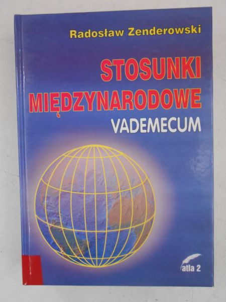 Stosunki międzynarodowe. Vademecum