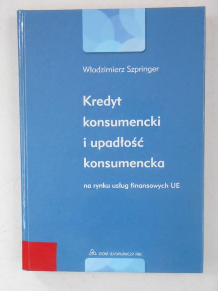 Kredyt konsumencki i upadłość konsumencka