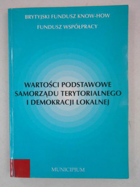 Wartości podstawowe samorządu terytorialnego i demokracji loklnej