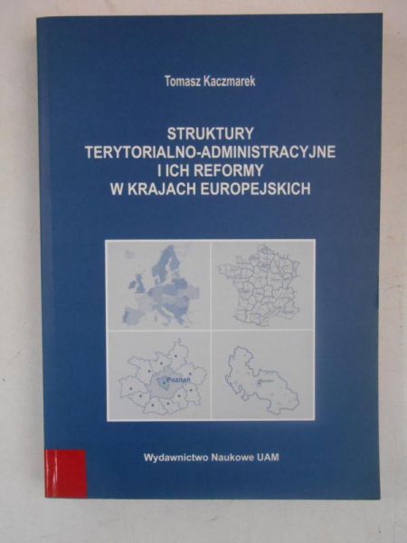 Struktury terytorialno-administracyjne i ich reformy w krajach europejskich