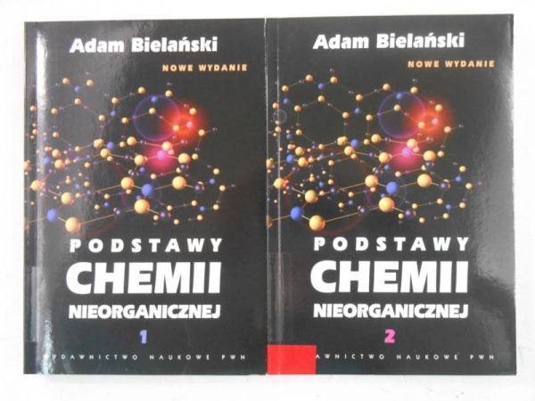 Bielański Adam - Podstawy chemii nieorganicznej, Tom I-II
