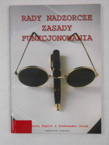 Rady nadzorcze zasady funkcjonowania