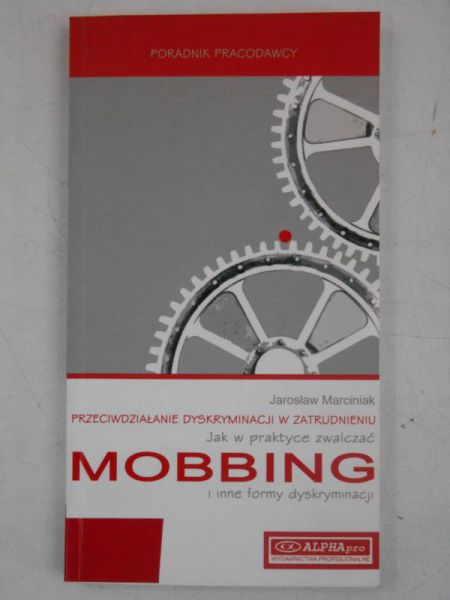 Marciniak Jarosław - Mobbing
