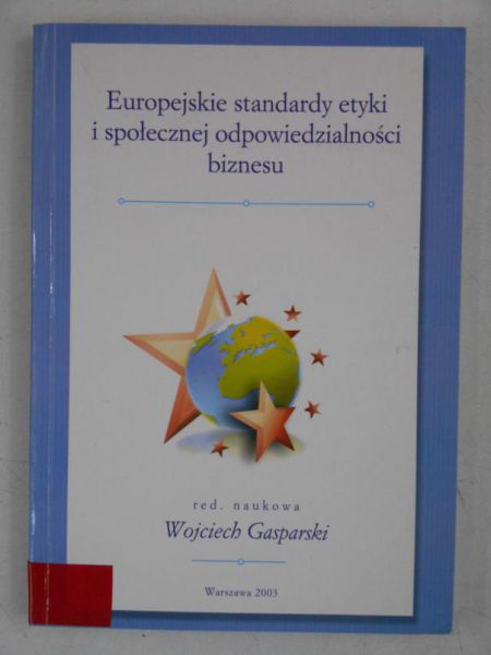 Europejskie standardy etyki i społecznej odpowiedzialności biznesu