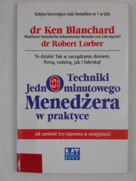 Techniki jednominutowego Menedżera w praktyce