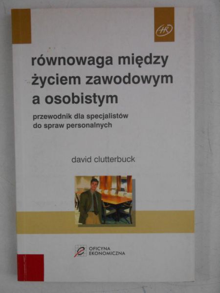 Równowaga między życiem zawodowym a osobistym