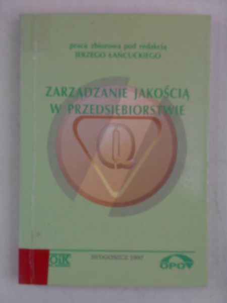 Zarządzanie jakością w przedsiębiorstwie