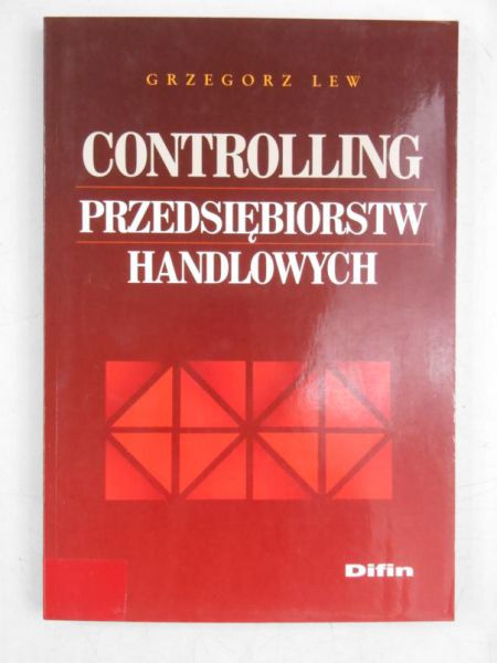 Lew Grzegorz - Controlling przedsiębiorstw handlowych