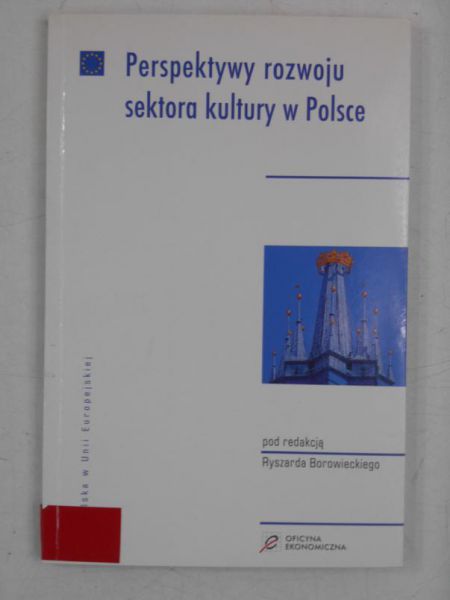 Perspektywy rozwoju sektora kultury w Polsce