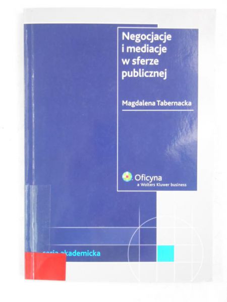 Tabernacka Magdalena - Negocjacje i mediacje w sferze publicznej