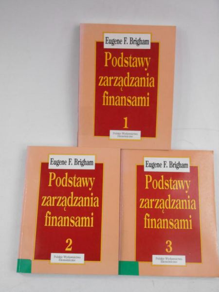 Brigham Eugene F. - Podstawy zarządzania finansami, Tom I-III