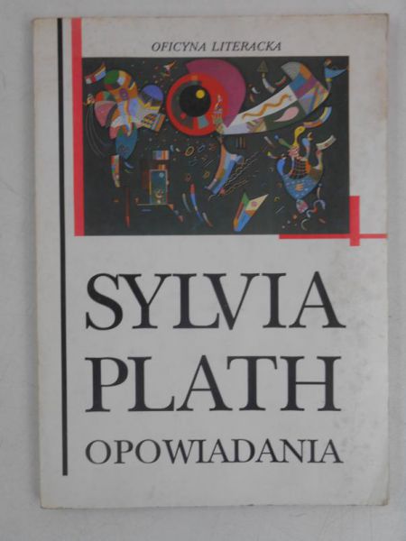 Plath Sylvia - Opowiadania