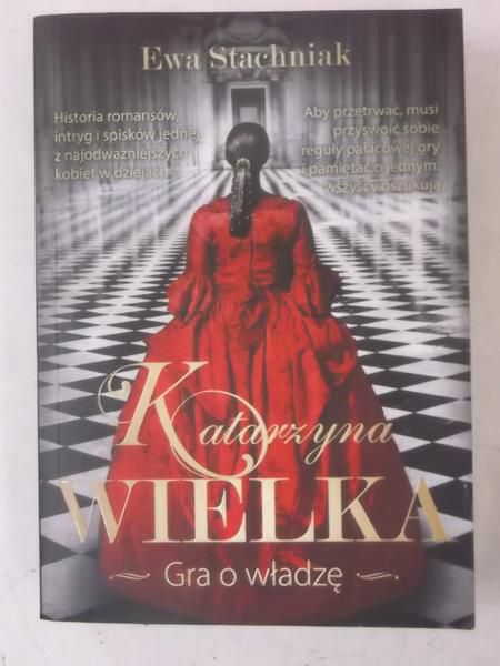 Katarzyna Wielka. Gra o władzę
