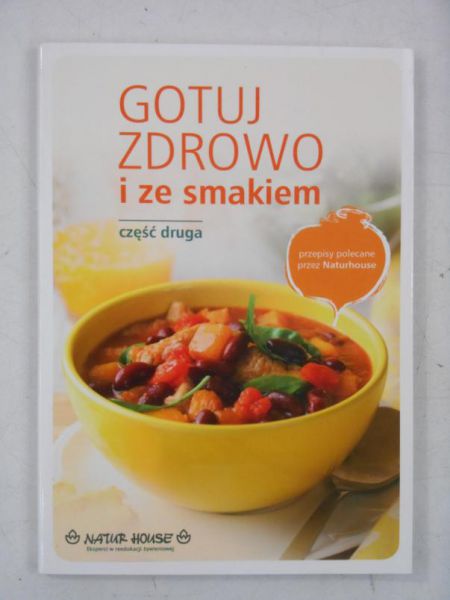Gotuj zdrowo i ze smakiem, Część II