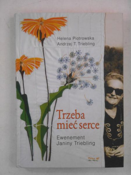 Trzeba mieć serce