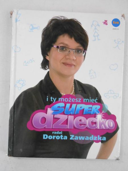 I Ty możesz mieć Superdziecko