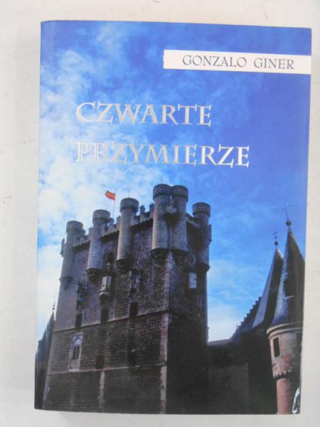 Giner Gonzalo - Czwarte przymierze