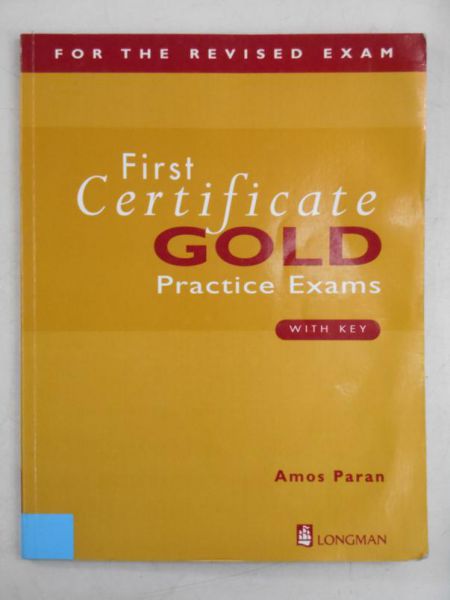First Certificate Gold. Practice Exams