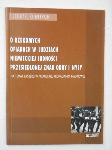 O rzekomych ofiarach w ludziach niemieckiej ludności przesiedlonej znad Odry i Nysy