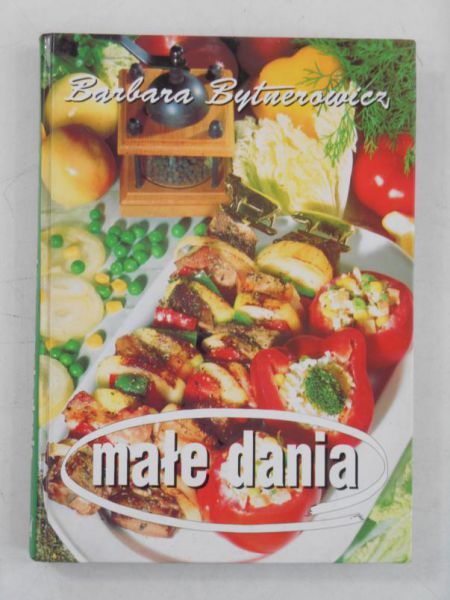 Bytnerowicz Barbara - Małe dania