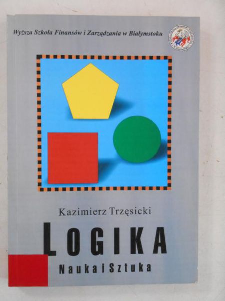 Logika. Nauka i Sztuka