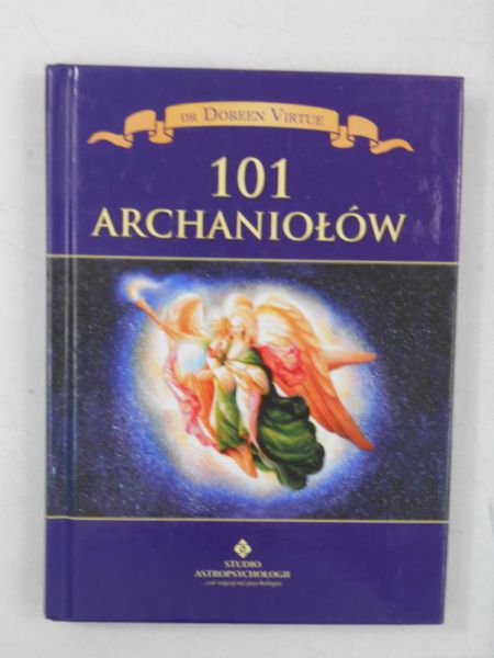 Virtue Doreen - 101 Archaniołów