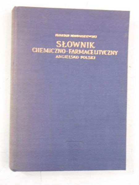Słownik chemiczno-farmaceutyczny angielsko-polski