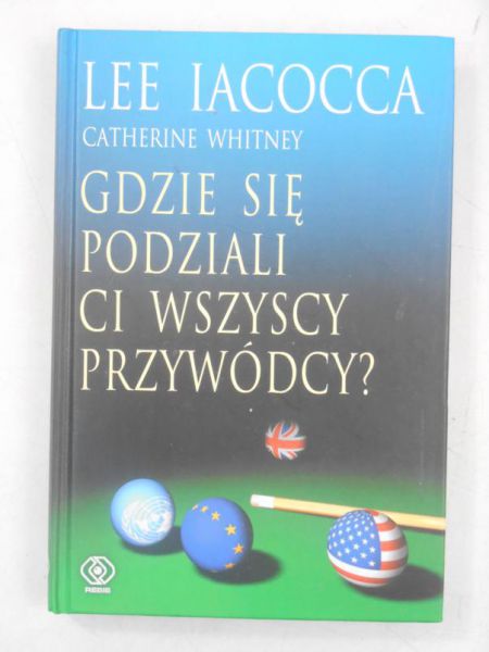 Gdzie się podziali ci wszyscy przywódcy?