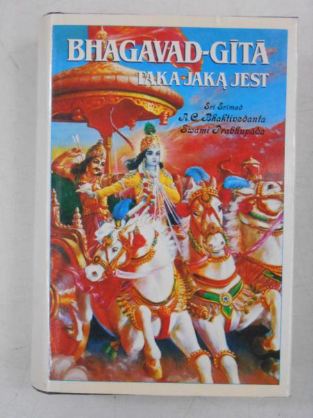 A.C. Bhaktivedanta Swami Prabhupada  - Bhagavad Gita - Taka Jaką jest