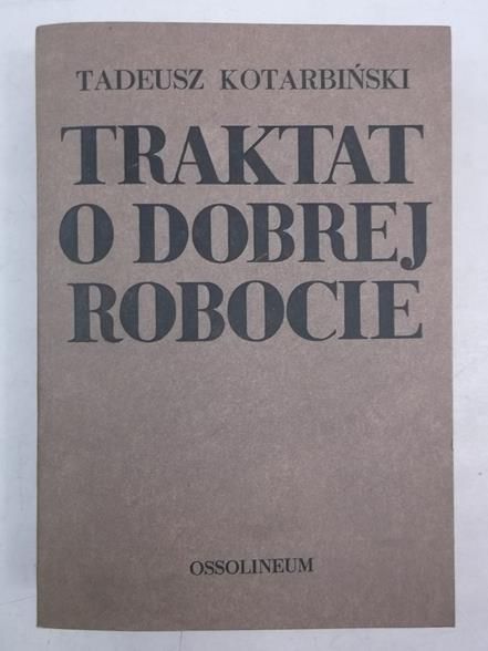 Traktat o dobrej robocie