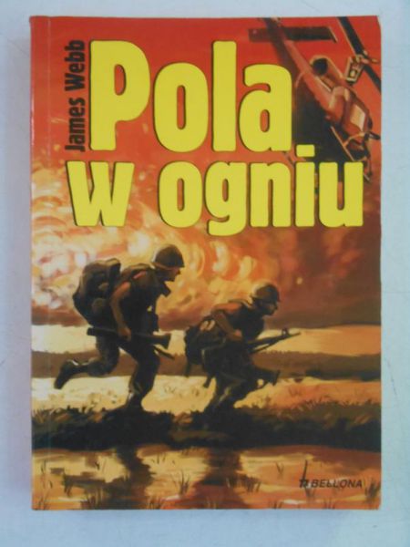 Pola w ogniu