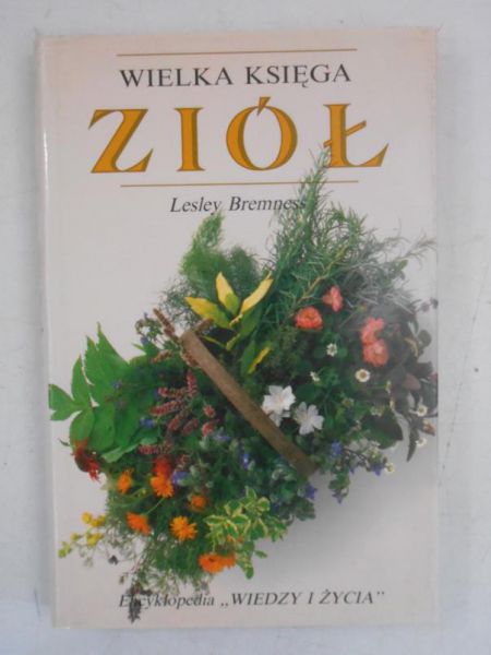 Bremness Lesley - Wielka księga ziół