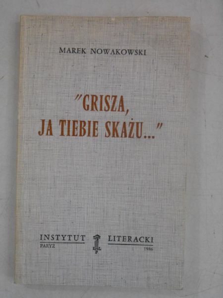 Grisza, ja tiebie skażu...