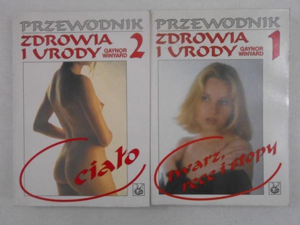 Przewodnik zdrowia i urody, cz. I-II