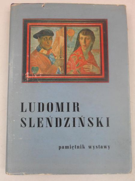 Ludomir Sleńdziński. Pamiętnik wystawy