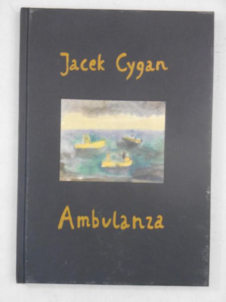 Cygan Jacek  - Ambulanza, autograf