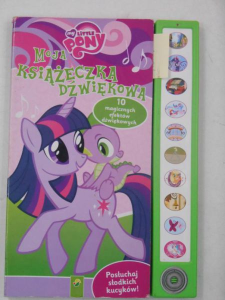 Moja książeczka dźwiękowa My Little Pony