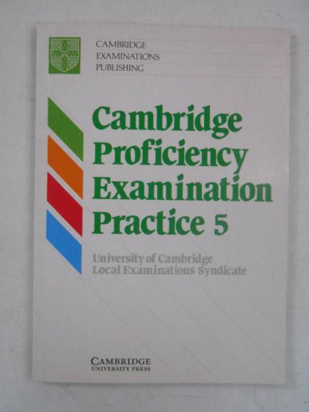 Cambridge Proficiency Examination.  Practice 5