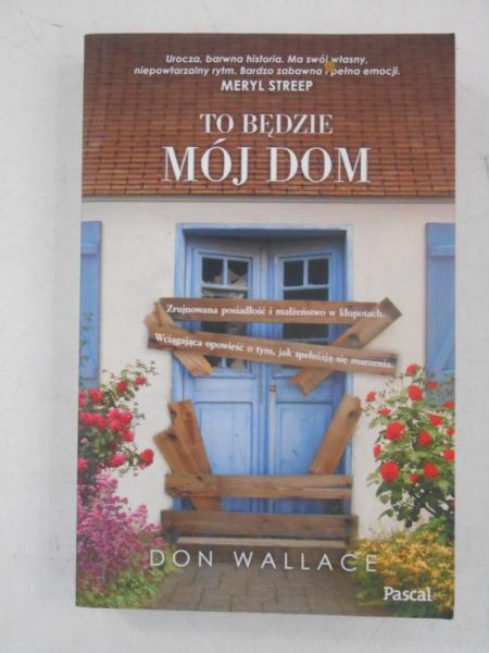 Wallace Don - To będzie mój dom