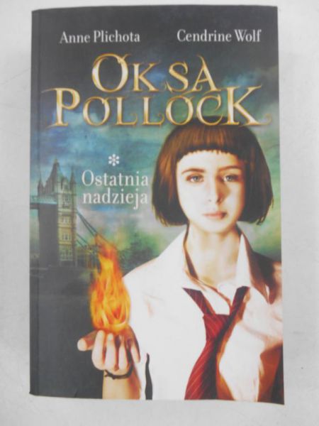 Oksa Pollock.Ostatnia nadzieja