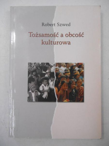 Tożsamość a obcość kulturowa