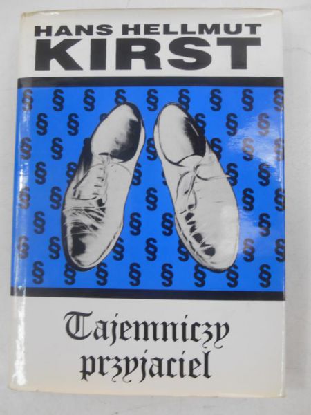 Kirst Hans Hellmut - Tajemniczy przyjaciel