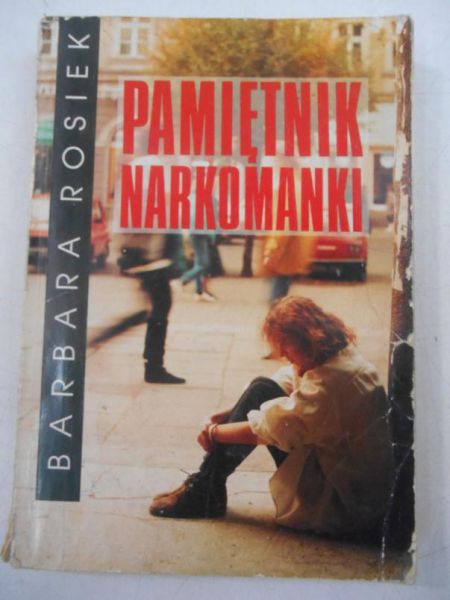 Rosiek Barbara - Pamiętnik narkomanki