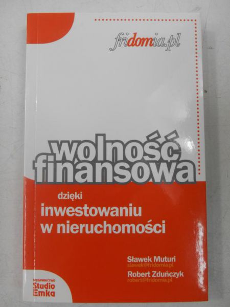 Wolność finansowa dzięki inwestowaniu w nieruchomości