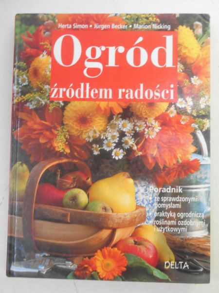 Ogród źródłem radości