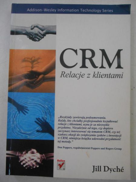 Dyche Jill - CRM. Relacje z klientami